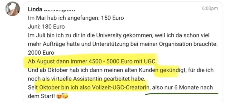Chat-Nachricht von Linda: Im Mai hab ich angefangen: 150 Euro … Seit Oktober bin ich also Vollzeit-UGC-Creatorin, also nur 6 Monate nach dem Start!